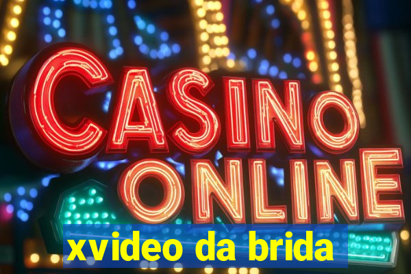 xvideo da brida